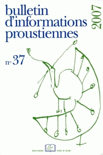 Emprunter Bulletin d'informations proustiennes N° 37/2007 livre