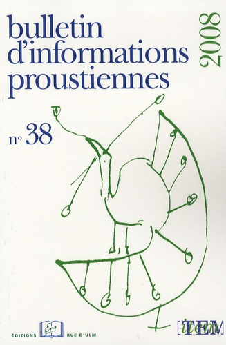Emprunter Bulletin d'informations proustiennes N° 38, 2008 livre