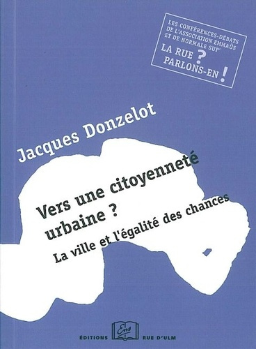 Emprunter Vers une citoyenneté urbaine ? La ville et l'égalité des chances livre