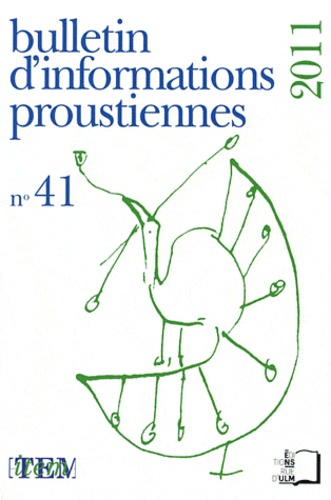 Emprunter Bulletin d'informations proustiennes N° 41, 2011 livre