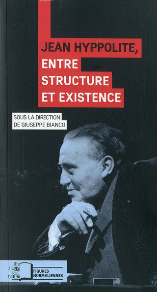Emprunter Jean Hyppolite, entre structure et existence livre