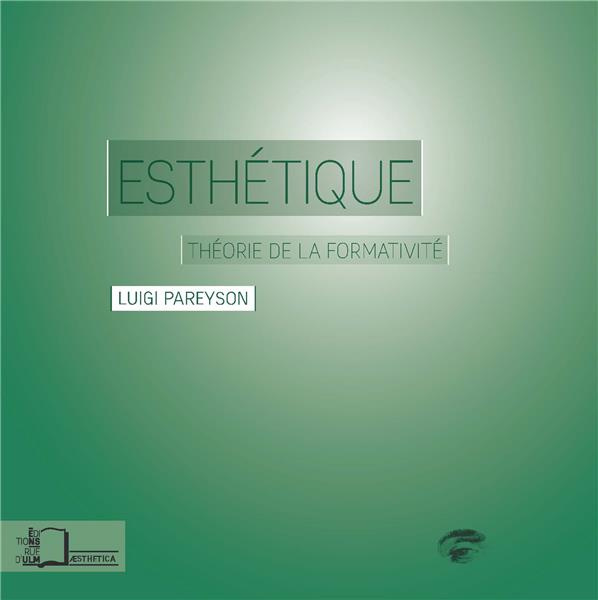 Emprunter Esthétique. Théorie de la formativité livre