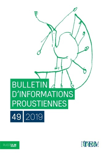 Emprunter Bulletin d'informations proustiennes N° 49/2019 livre