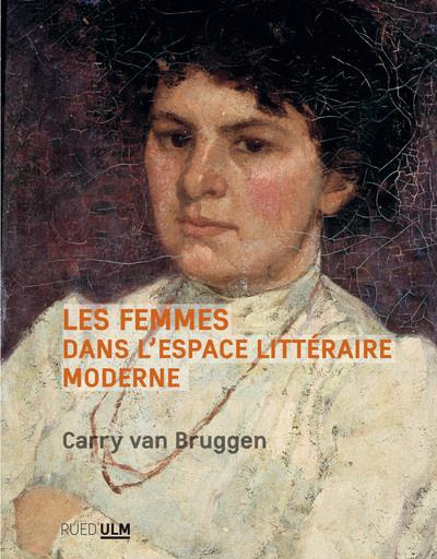 Emprunter Les femmes dans l'espace littéraire moderne livre