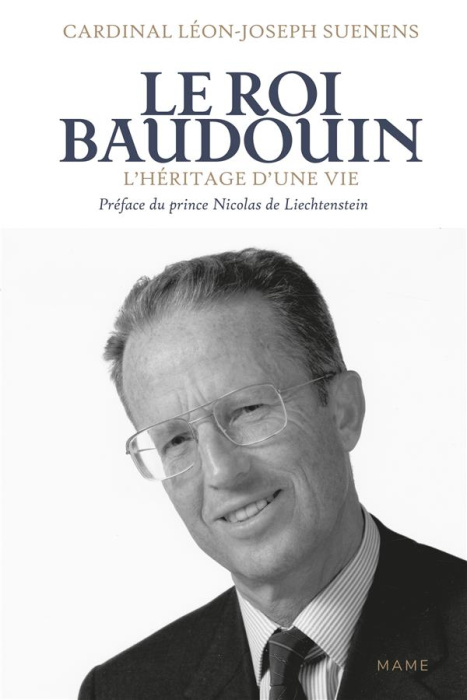 Emprunter Le roi Baudouin. L'héritage d'une vie livre