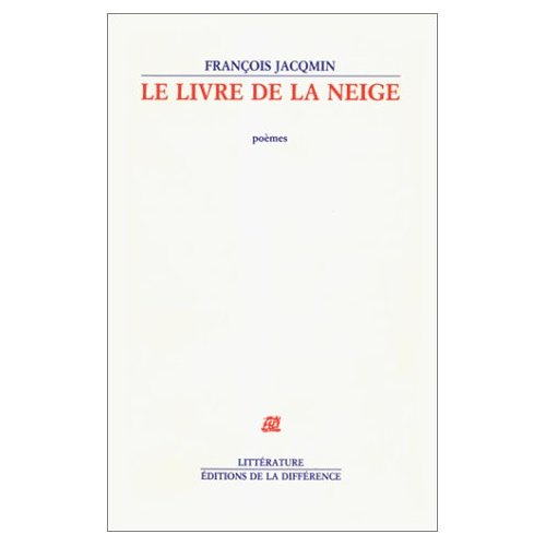 Emprunter Le Livre de la neige. Poèmes livre