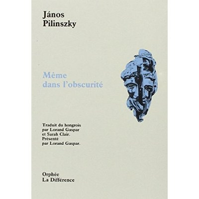 Emprunter Même dans l'obscurité. suivi d'extraits de