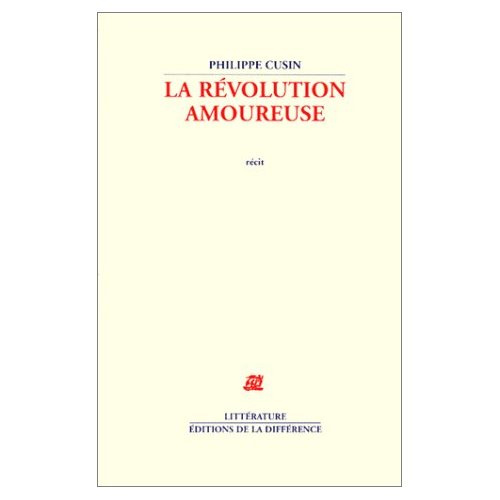Emprunter La révolution amoureuse. Récit livre