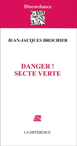 Emprunter Danger ! Secte verte livre