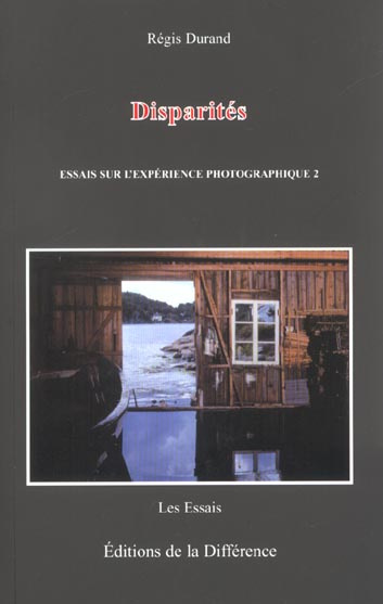 Emprunter Essais sur l'expérience photographique. Tome 2, Disparités livre