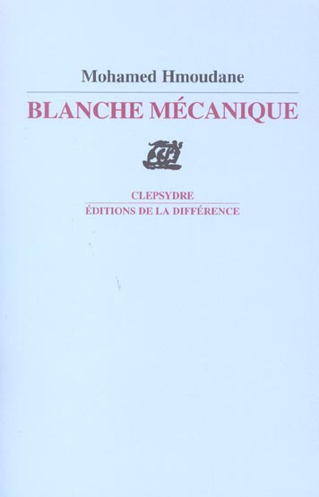 Emprunter Blanche mécanique livre