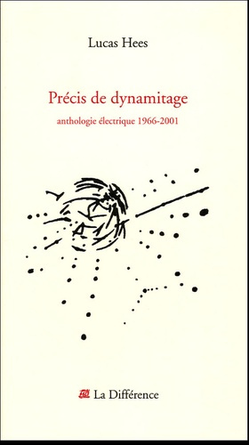Emprunter Précis de dynamitage. Anthologie électrique 1966-2001 livre