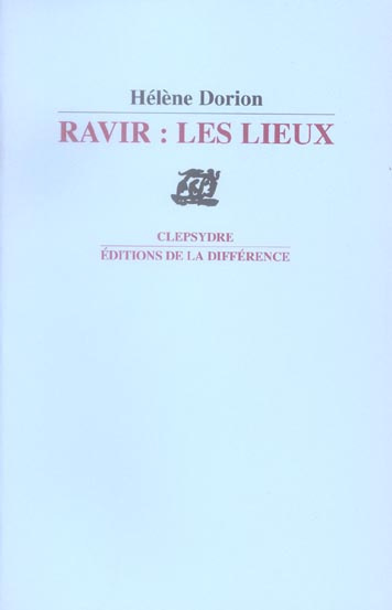 Emprunter Ravir : les lieux livre