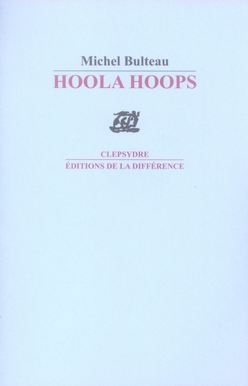 Emprunter Hoola Hoops. 1996-2004 livre