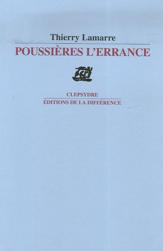 Emprunter Poussières l'errance. Suivi de Higgins Redsox - 5e baliverne livre