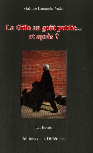 Emprunter La Gifle au goût public... et après ? livre