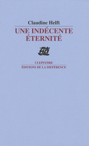 Emprunter Une indécente éternité livre