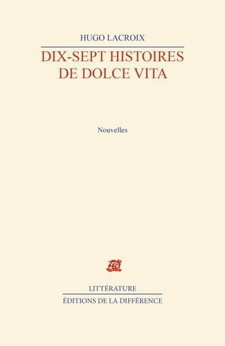 Emprunter Dix-sept histoires de dolce vita livre