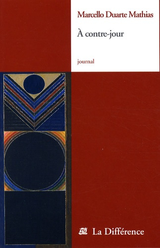 Emprunter A contre-jour. Journaux 1962-2008 livre