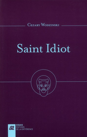 Emprunter Saint Idiot. Projet d'anthropologie apophatique livre