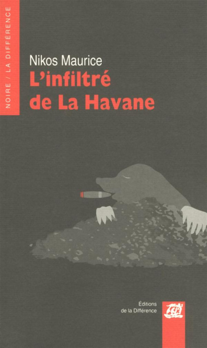 Emprunter L'infiltré de La Havane livre
