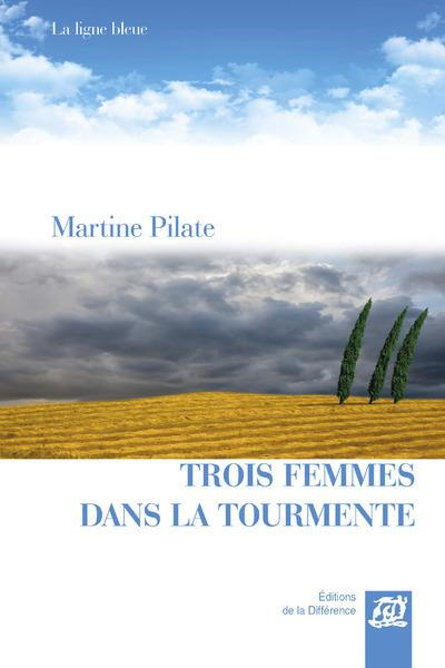 Emprunter Trois femmes dans la tourmente livre