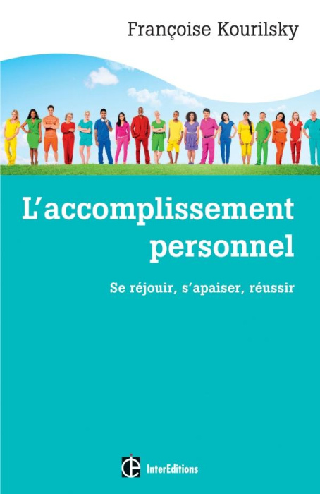 Emprunter L'accomplissement personnel. Se réjouir, s'apaiser, réussir, 2e édition livre