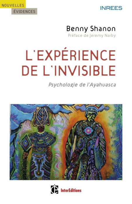 Emprunter L'Expérience de l'invisible. Psychologie de l'Ayahuasca livre