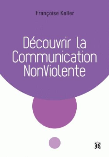 Emprunter La Communication NonViolente livre