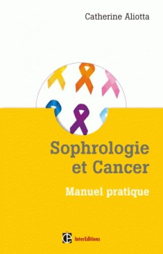 Emprunter Sophrologie et cancer manuel pratique livre