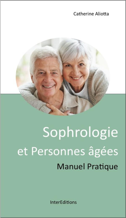 Emprunter Sophrologie et personnes âgées - Manuel pratique livre