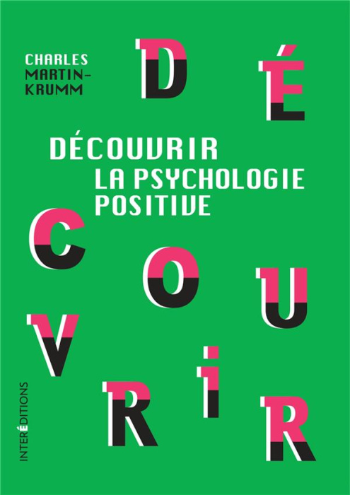 Emprunter Découvrir la psychologie positive livre