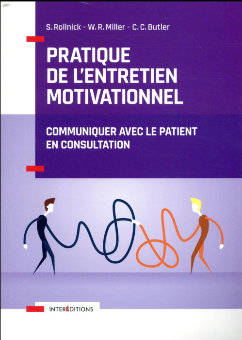 Emprunter Pratique de l'entretien motivationnel. Communiquer avec le patient en consultation livre