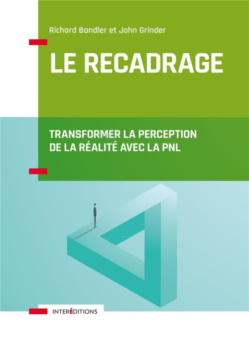 Emprunter Le recadrage. Transformer la perception de la realité avec la PNL livre
