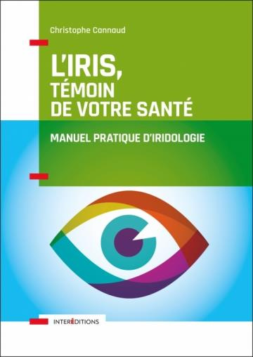 Emprunter L'iris, témoin de votre santé. Manuel pratique d'iridologie livre