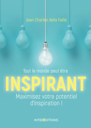 Emprunter Tout le monde peut être inspirant. Maximisez votre potentiel d'inspiration ! livre