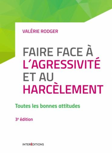 Emprunter Faire face à l'agressivité et au harcèlement. Toutes les bonnes attitudes livre