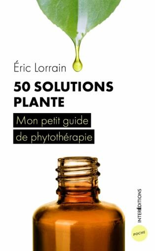 Emprunter 50 solutions plantes pour votre santé au quotidien livre