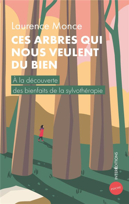 Emprunter Ces arbres qui nous veulent du bien. A la découverte des bienfaits de la sylvothérapie livre