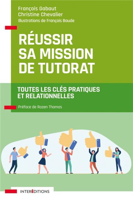 Emprunter Réussir sa mission de tutorat - Toutes les clés pratiques et relationnelles livre