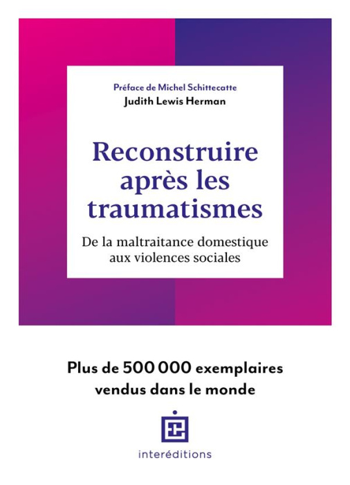 Emprunter Reconstruire après les traumatismes. De la maltraitance domestique aux violences sociales livre