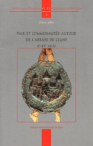 Emprunter Paix et communautés autour de l'abbaye de Cluny (Xème-XVème siècle) livre