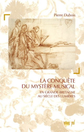 Emprunter La conquête du mystère musical dans la Grande-Bretagne des Lumières livre