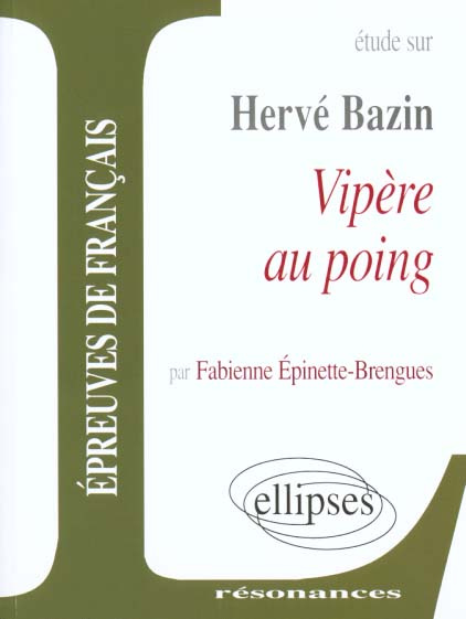 Emprunter Etude sur Vipère au poing, Hervé Bazin livre