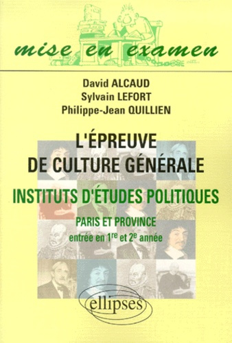 Emprunter L'épreuve de culture générale. Instituts d'Etudes Politiques Paris et province, 1re et 2ème année livre