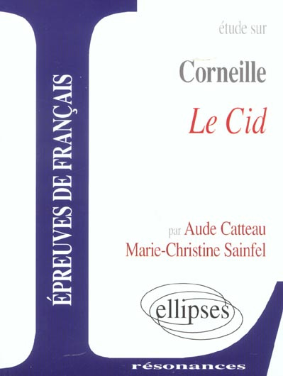 Emprunter Etude sur Le Cid, Corneille livre