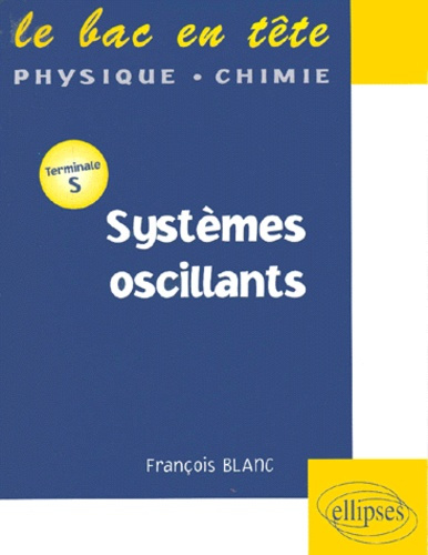 Emprunter Systèmes oscillants Terminale S livre
