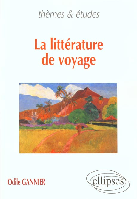 Emprunter La littérature de voyage livre