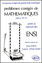 Emprunter PROBLEMES CORRIGES DE MATHEMATIQUES. Posés aux concours des ENSI (Options M, P) livre