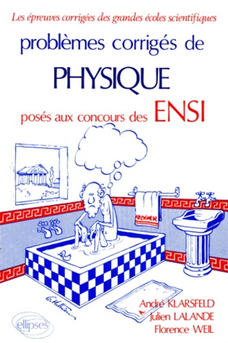 Emprunter PROBLEMES CORRIGES DE PHYSIQUE POSES AUX CONCOURS DES ENSI OPTIONS M, P livre
